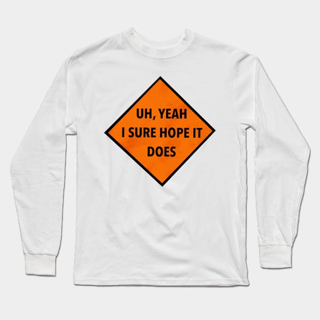 Road work ahead? Long Sleeve T-Shirt by KiwiBugDraws